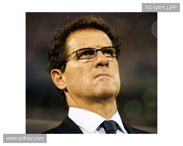 卡佩罗战术体系解析：纪律严明与攻守平衡的执教哲学