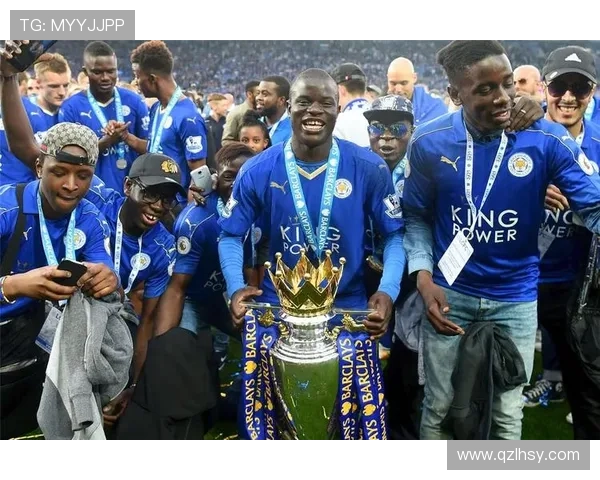 从卡昂到莱斯特奇迹：坎特的成名赛季